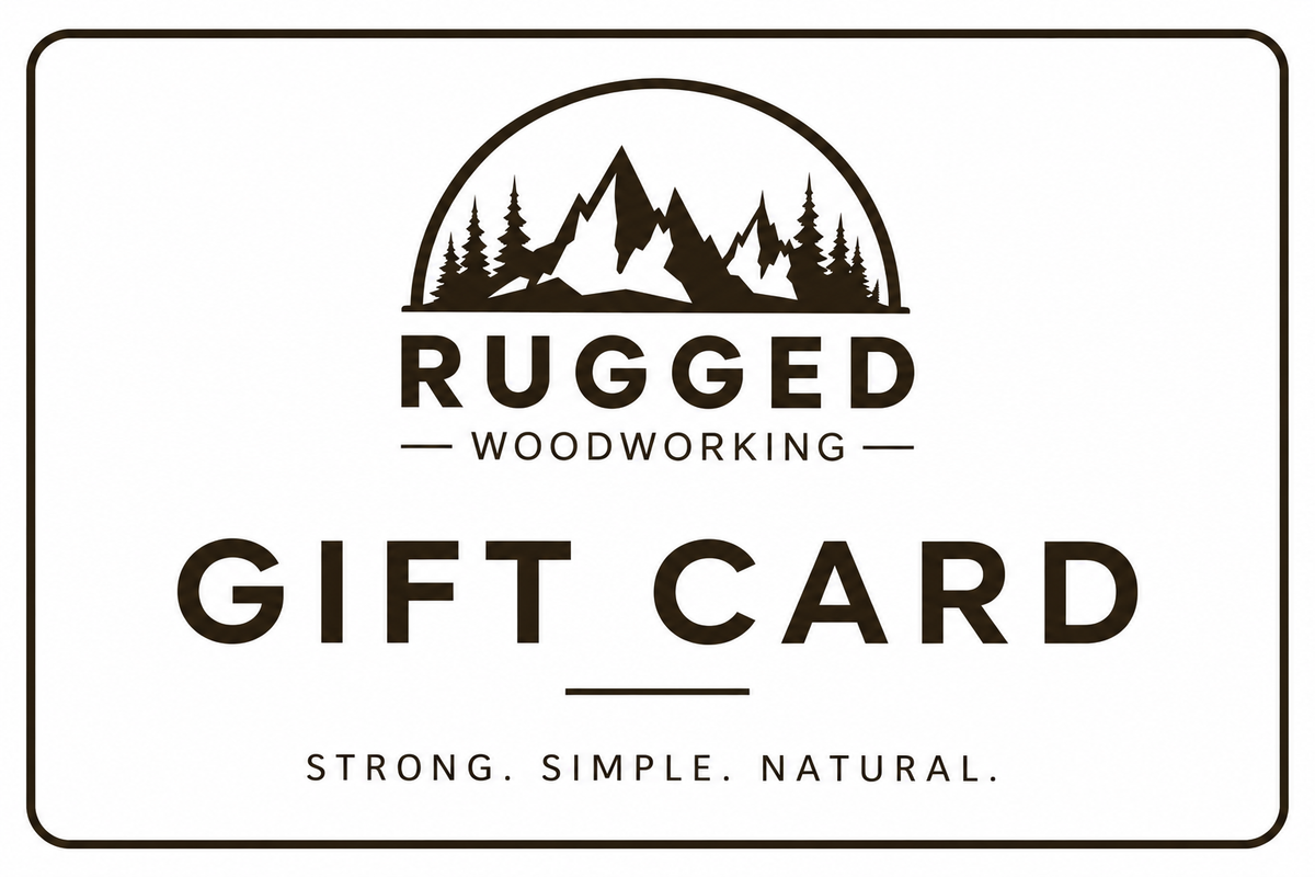 Rugged Woodworking Gift Card